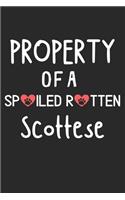 Property Of A Spoiled Rotten Scottese