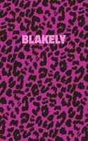 Blakely: Personalized Pink Leopard Print Notebook (Animal Skin Pattern). College Ruled (Lined) Journal for Notes, Diary, Journaling. Wild Cat Theme Design wi