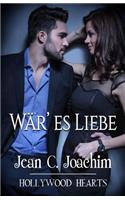 War? Es Liebe