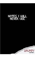 Notes I will never use