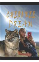 Cherokee Dream