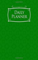 Daily Planner: Daily Planner Journal To Increase Productivity, Planner And Organizer, Daily Task Organizer, Schedule Track, Green Cover(28 Daily Planner)