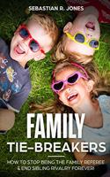 Family Tie-Breakers