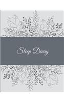 Sleep Diary: Simple Floral Design, Sleep Journal Monitor Healthy Sleep Habits And Insomnia Large Print 8.5" x 11" Five Minutes Journal Before Bed