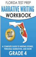 FLORIDA TEST PREP Narrative Writing Workbook Grade 4