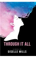 Through It All