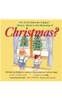 Mama, What Is the Meaning of Christmas?