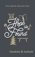 Hope is Found