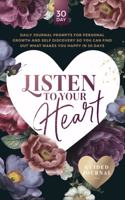 Listen To Your Heart Guided Journal