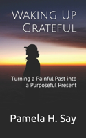 Waking Up Grateful
