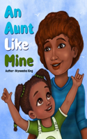 An Aunt Like Mine