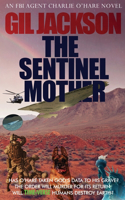 Sentinel Mother