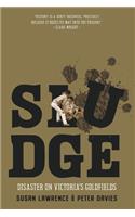 Sludge: Disaster on Victoria's Goldfields