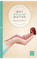 Why Doulas Matter