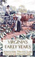 Virginia's Early Years