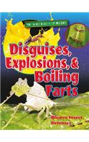 Disguises, Explosions, and Boiling Farts