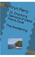Dr. Drayton's Demons of Dead Man's Cove