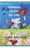 Danse avec la vie 1