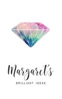 Margaret's Brilliant Ideas