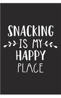 Snacking Is My Happy Place: A 6x9 Inch Matte Softcover Journal Notebook with 120 Blank Lined Pages and a Funny Baking Foodie Chef Cover Slogan