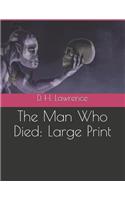 The Man Who Died: Large Print