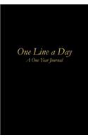 One Line a Day: A Motivational and Inspirational One Year Journal - Black with Gold Letters Cover