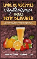 Livre De Recettes Végétariennes Pour Le Petit-Déjeuner