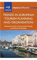 Trends in European Tourism Planning and Organisation