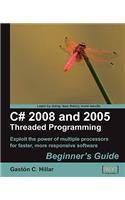 C# 2008 and 2005 Threaded Programming