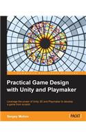 Practical Game Design with Unity and Playmaker