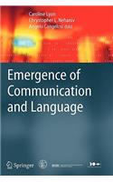 Emergence of Communication and Language