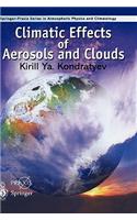 Climatic Effects of Aerosols and Clouds