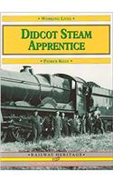 Didcot Steam Apprentice