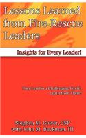 Lessons Learned from Fire-Rescue Leaders