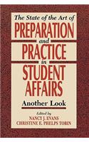 State of the Art of Preparation and Practice in Student Affairs