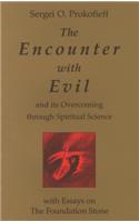 The Encounter with Evil and its Overcoming Through Spiritual Science