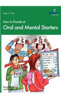 How to Dazzle at Oral and Mental Starters