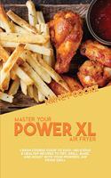 Master Your Power XL Air Fryer
