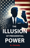 Illusion of Presidential Power