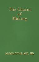 Charm of Making