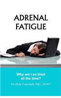 Adrenal Fatigue