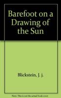 Barefoot on a Drawing of the Sun