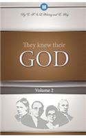 They Knew Their God Volume 2