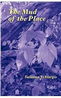 The Mud of the Place