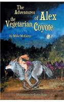 Adventures of Alex the Vegetarian Coyote