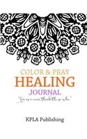 Color and Pray Healing Journal