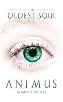 The Oldest Soul - Animus