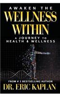 Awaken the Wellness Within