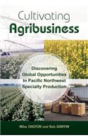 Cultivating Agribusiness