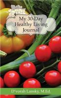 My 30-Day Healthy Living Journal